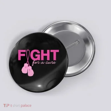 Breast Cancer Fight For A Cure Button