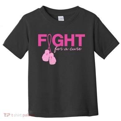 Breast Cancer Fight For A Cure Toddler T-Shirt