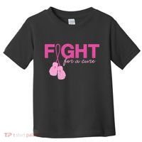 Breast Cancer Fight For A Cure Toddler T-Shirt thumb 0