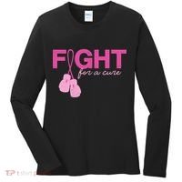 Breast Cancer Fight For A Cure Women's Long Sleeve Shirt thumb 0