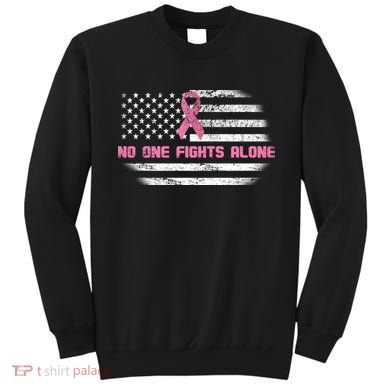 Breast Cancer Flag No One Fights Alone Sweatshirt