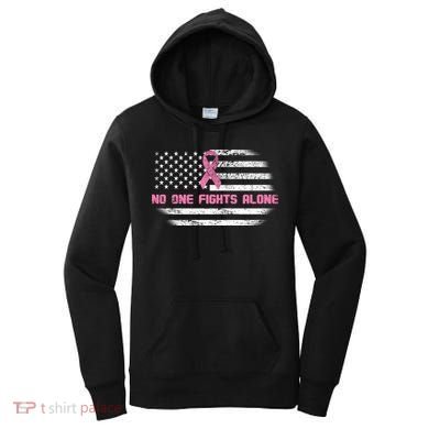 Breast Cancer Flag No One Fights Alone Women's Hoodie