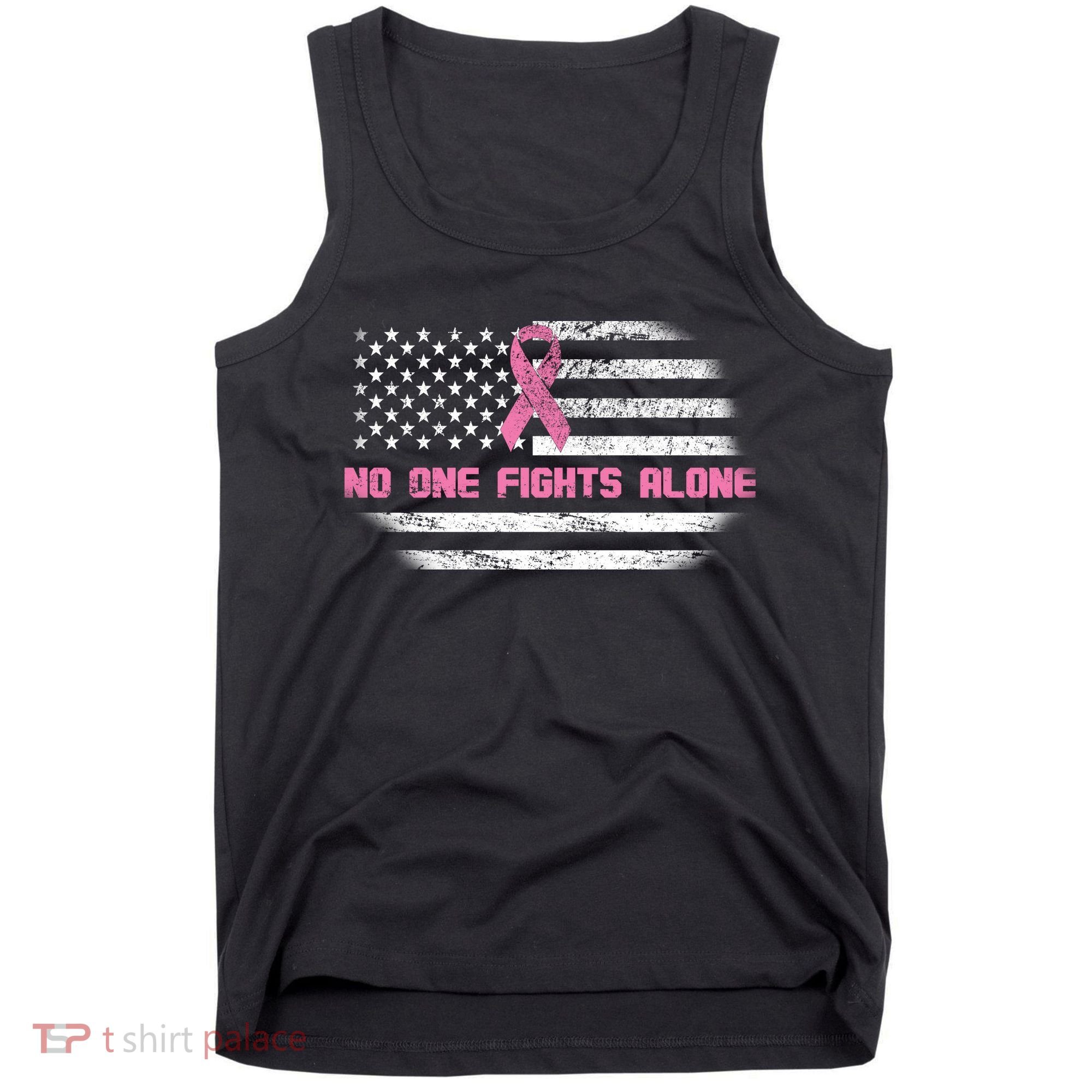 Breast Cancer Flag No One Fights Alone Tank Top