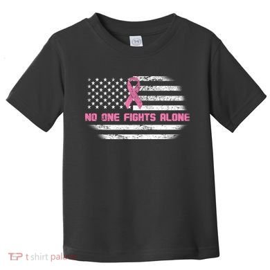 Breast Cancer Flag No One Fights Alone Toddler T-Shirt
