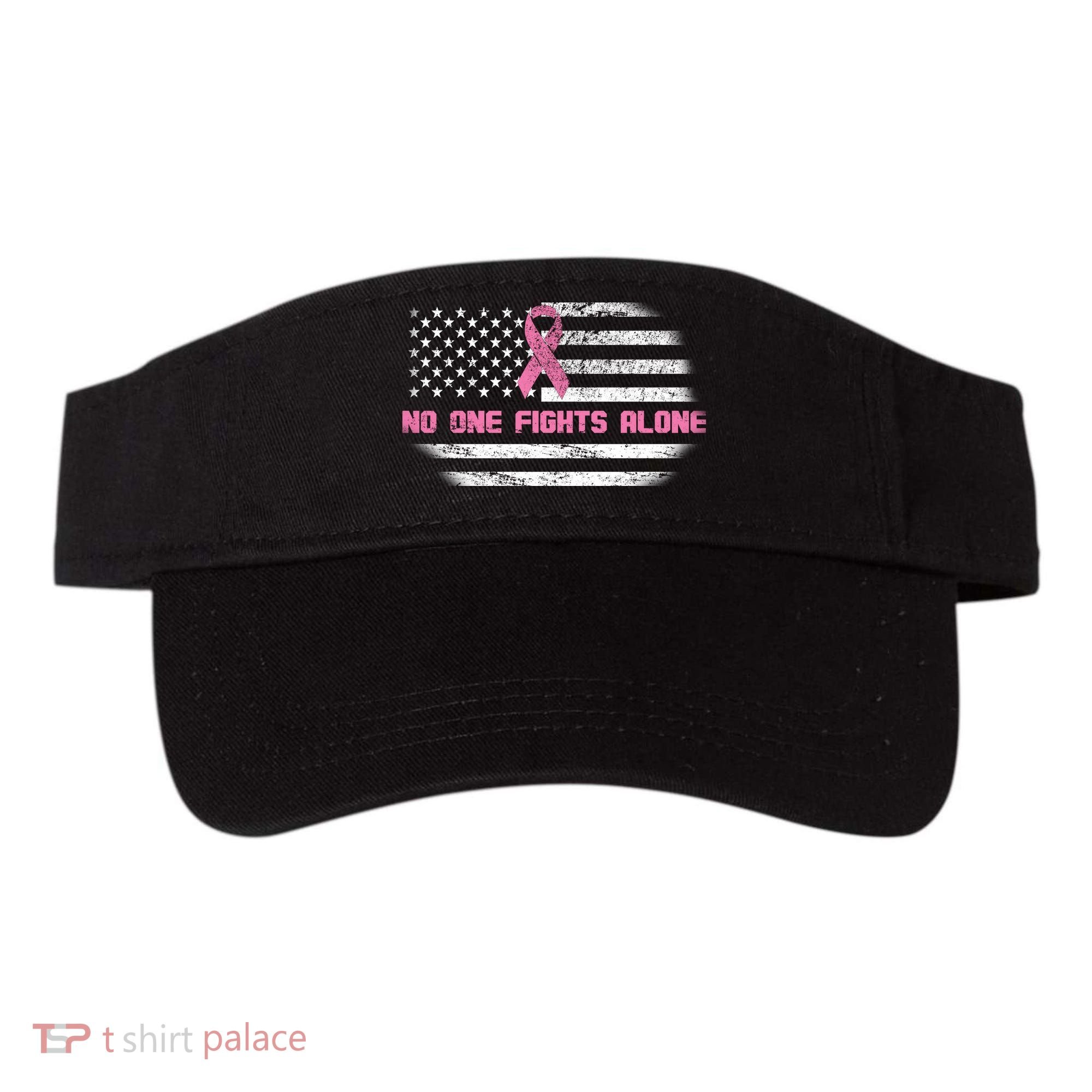 Breast Cancer Flag No One Fights Alone Visor