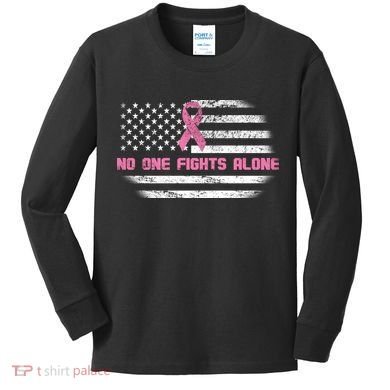 Breast Cancer Flag No One Fights Alone Kids Long Sleeve Shirt
