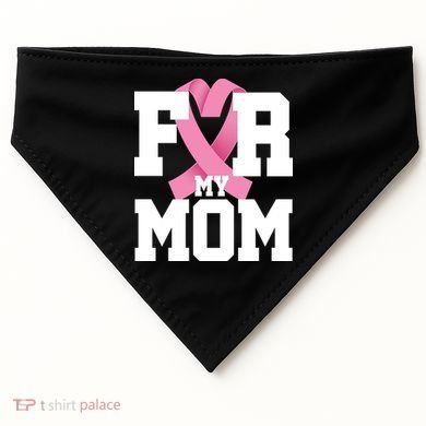 Breast Cancer For My Mom USA-Made Doggie Bandana