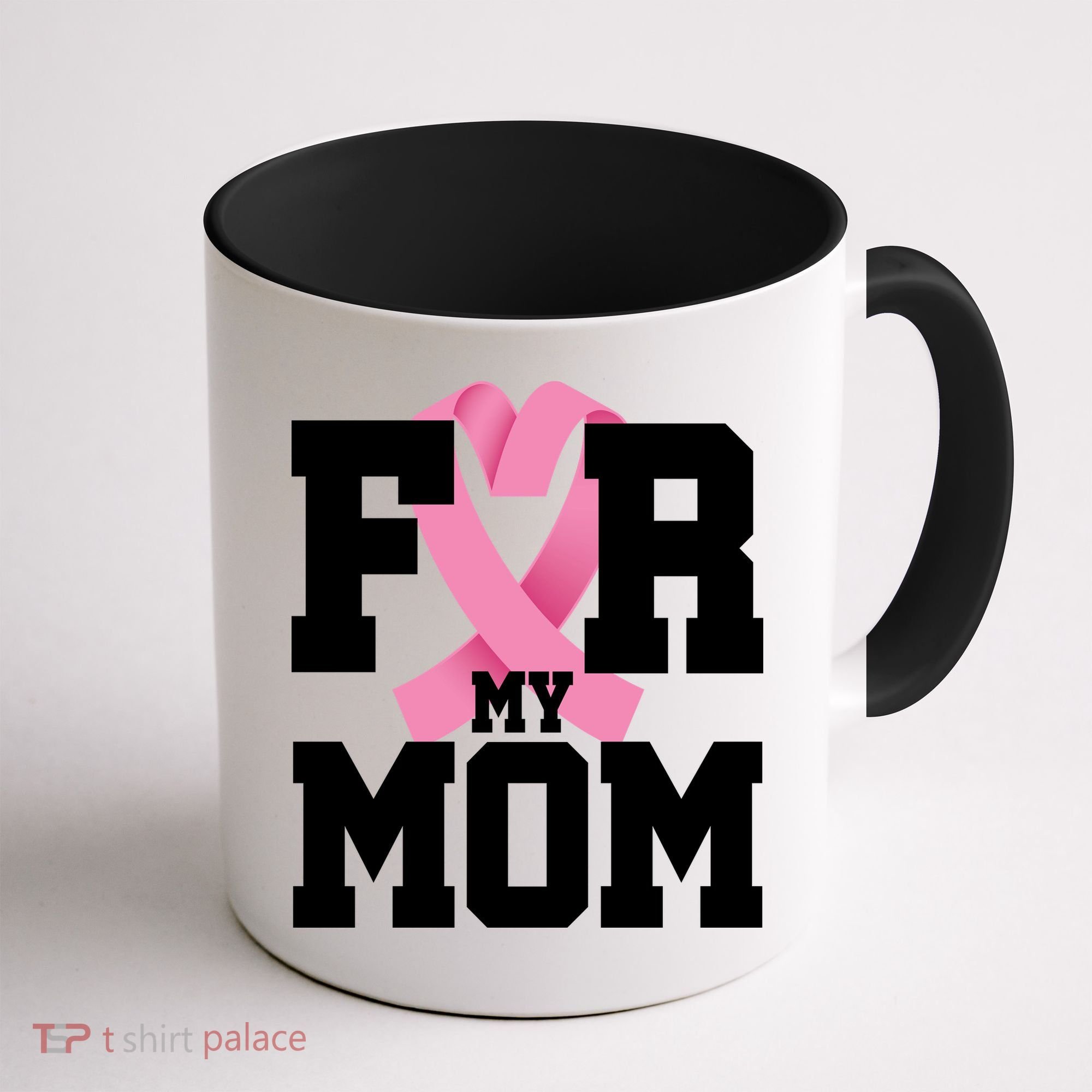 Breast Cancer For My Mom Coffee Mug