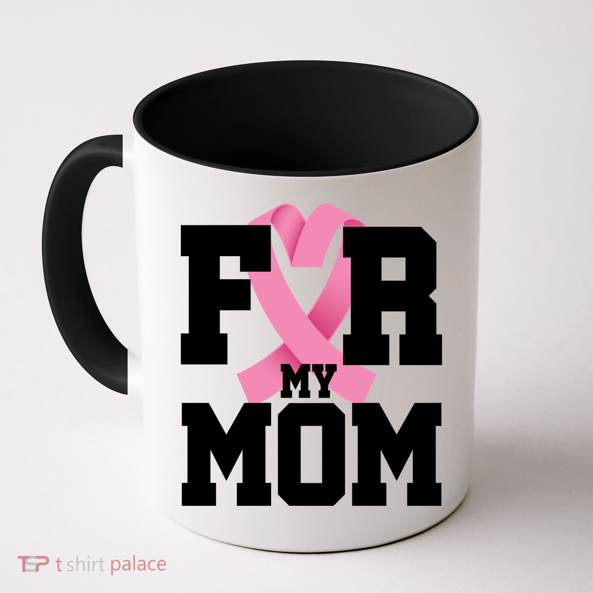 Breast Cancer For My Mom Coffee Mug