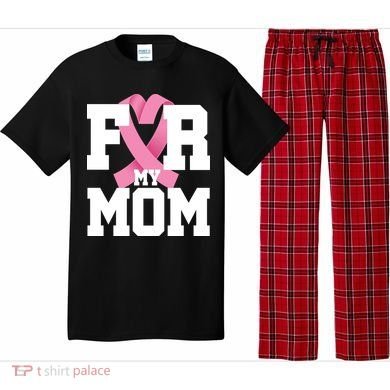 Breast Cancer For My Mom Pajama Set