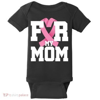 Breast Cancer For My Mom Baby Bodysuit