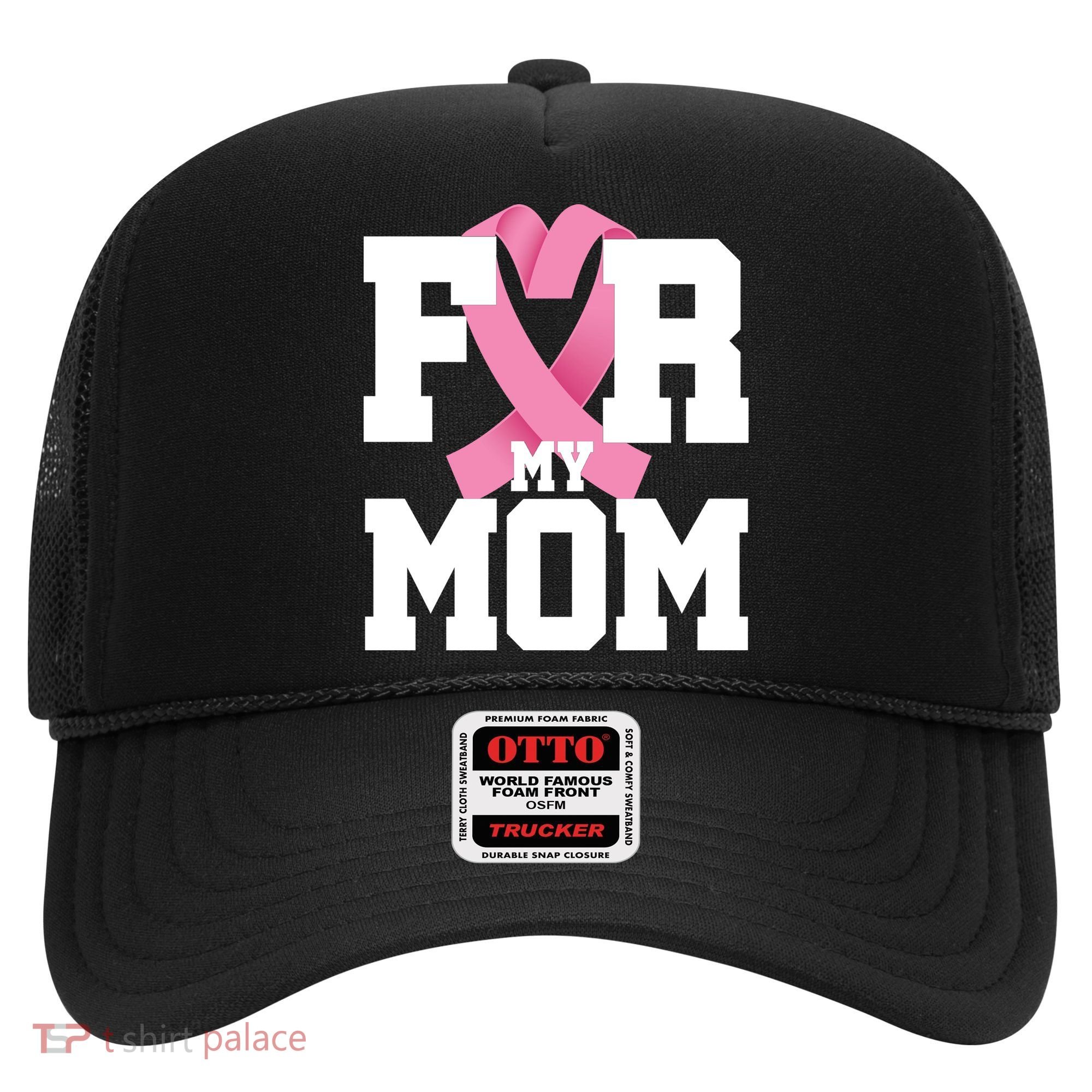 Breast Cancer For My Mom Hat