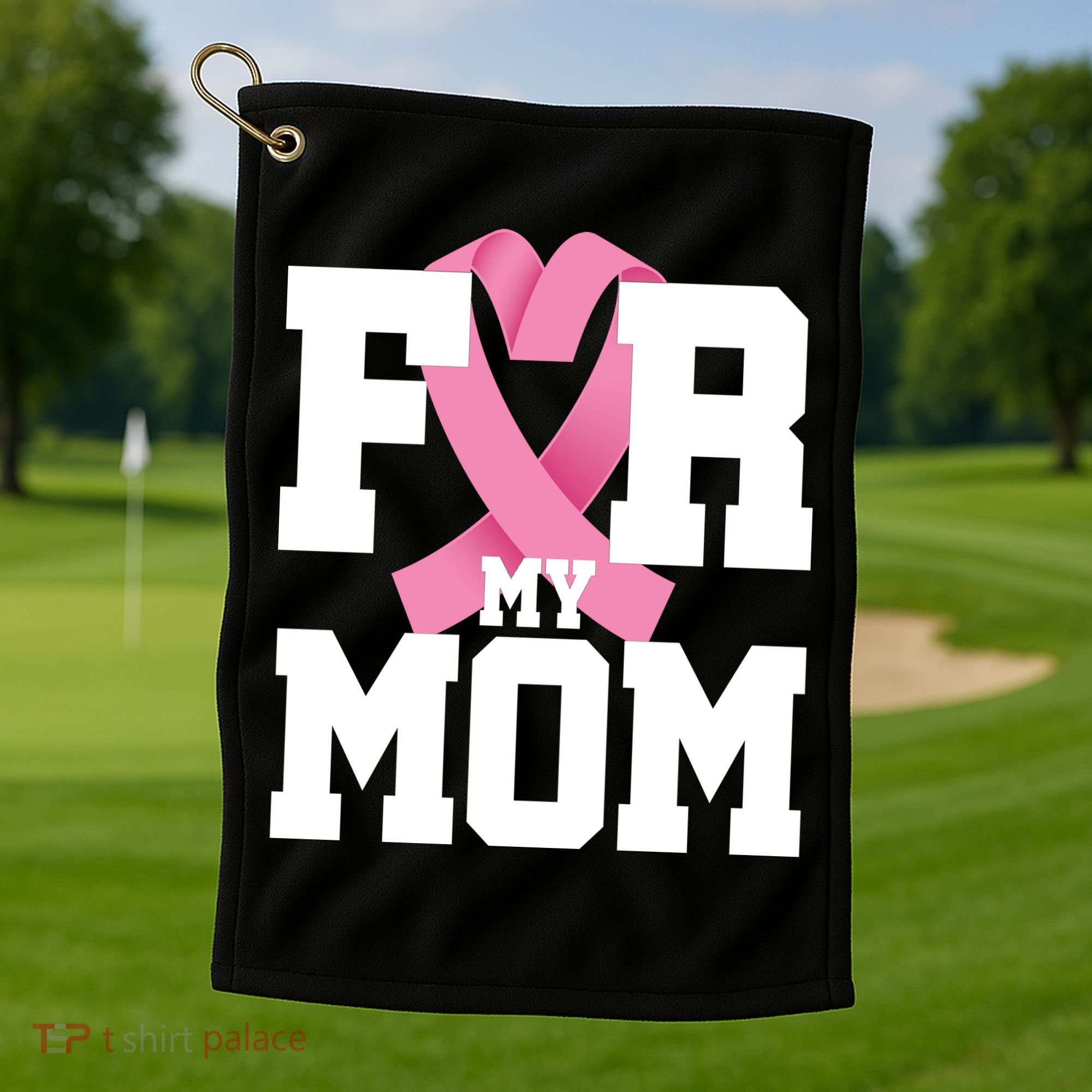 Breast Cancer For My Mom Golf Towel