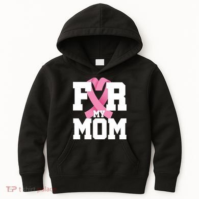 Breast Cancer For My Mom Kids Hoodie