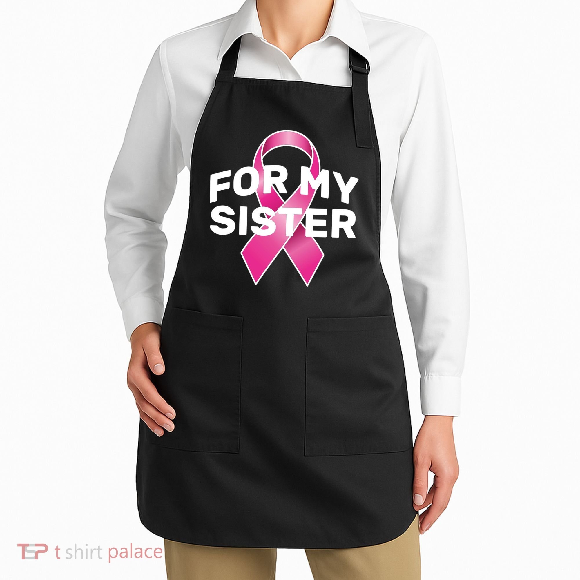 Breast Cancer For My Sister Apron