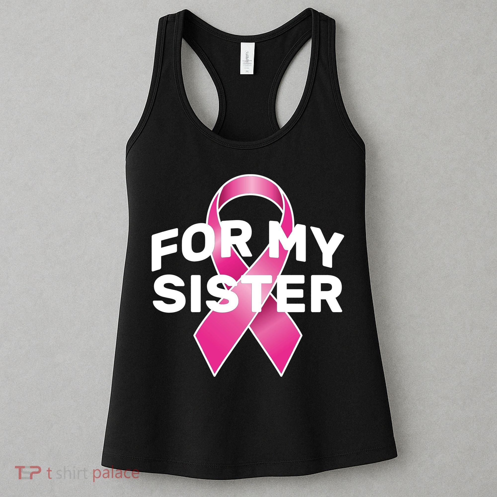 Breast Cancer For My Sister Women's Tank Top