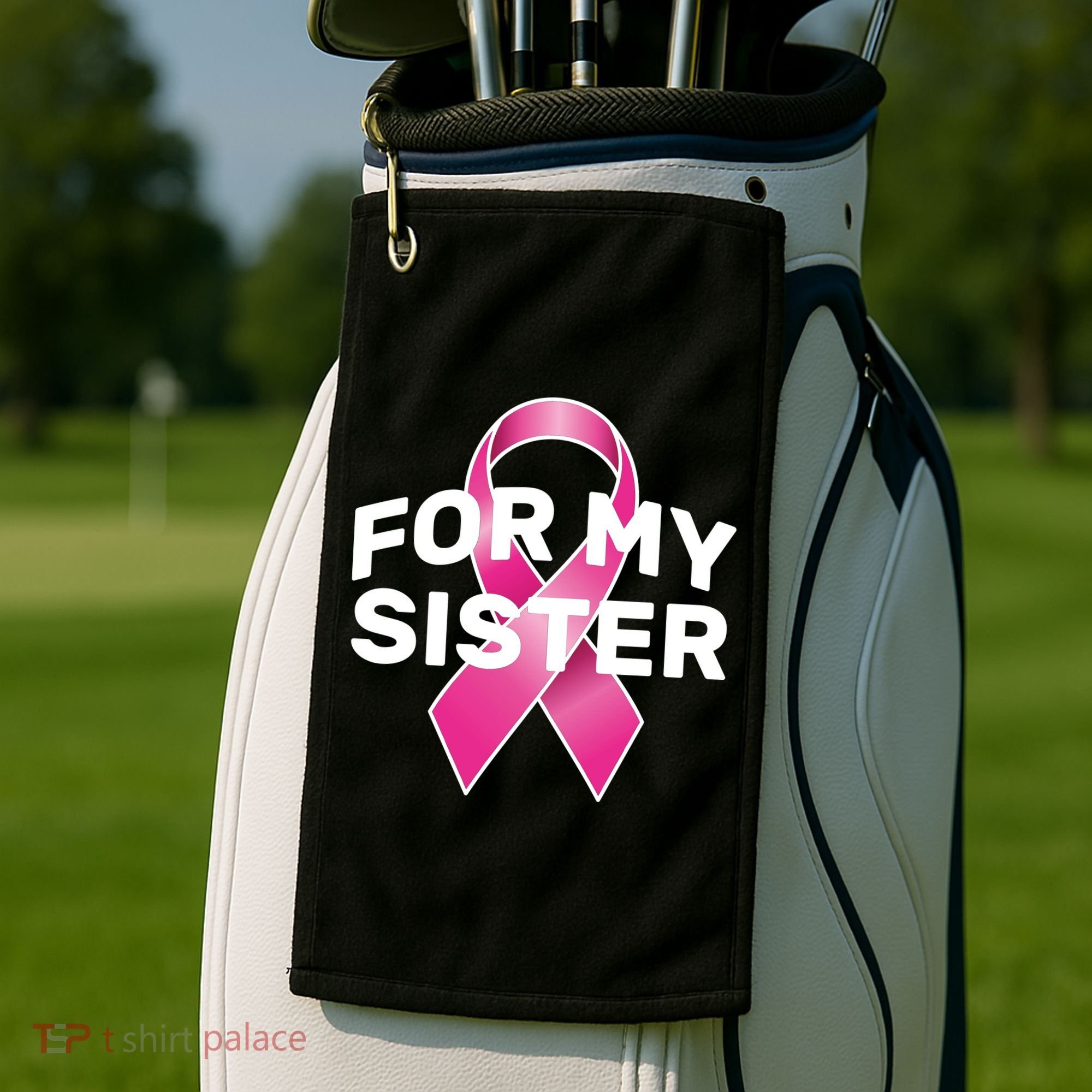 Breast Cancer For My Sister Golf Towel