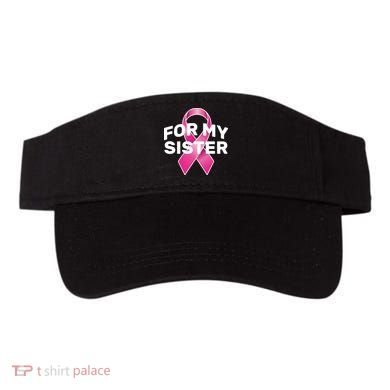 Breast Cancer For My Sister Visor