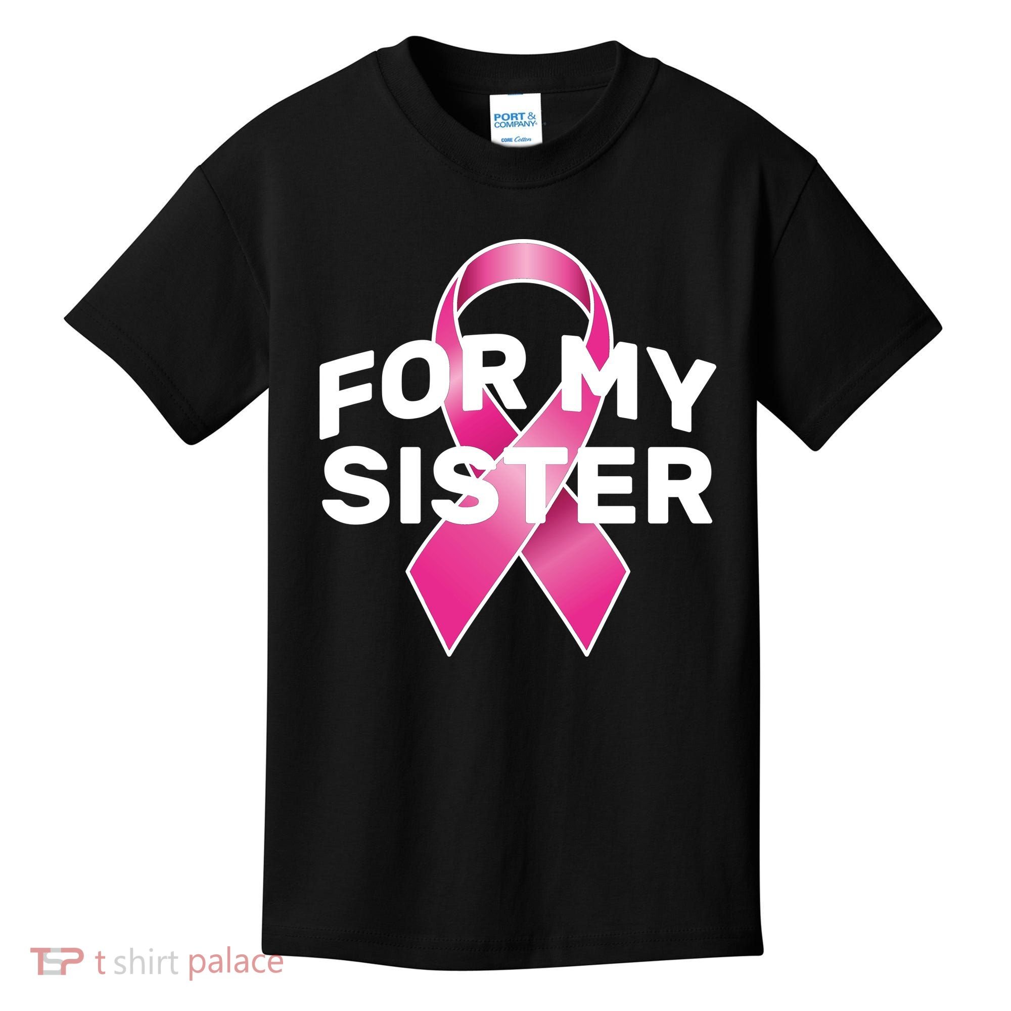 Breast Cancer For My Sister Kids T-Shirt