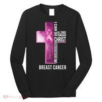 Breast Cancer I Can Do All Thing Through Christ Long Sleeve Shirt thumb 0