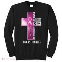 Breast Cancer I Can Do All Thing Through Christ Sweatshirt thumb 0
