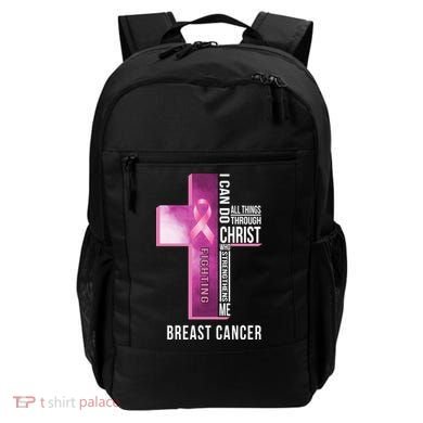 Breast Cancer I Can Do All Thing Through Christ Backpack