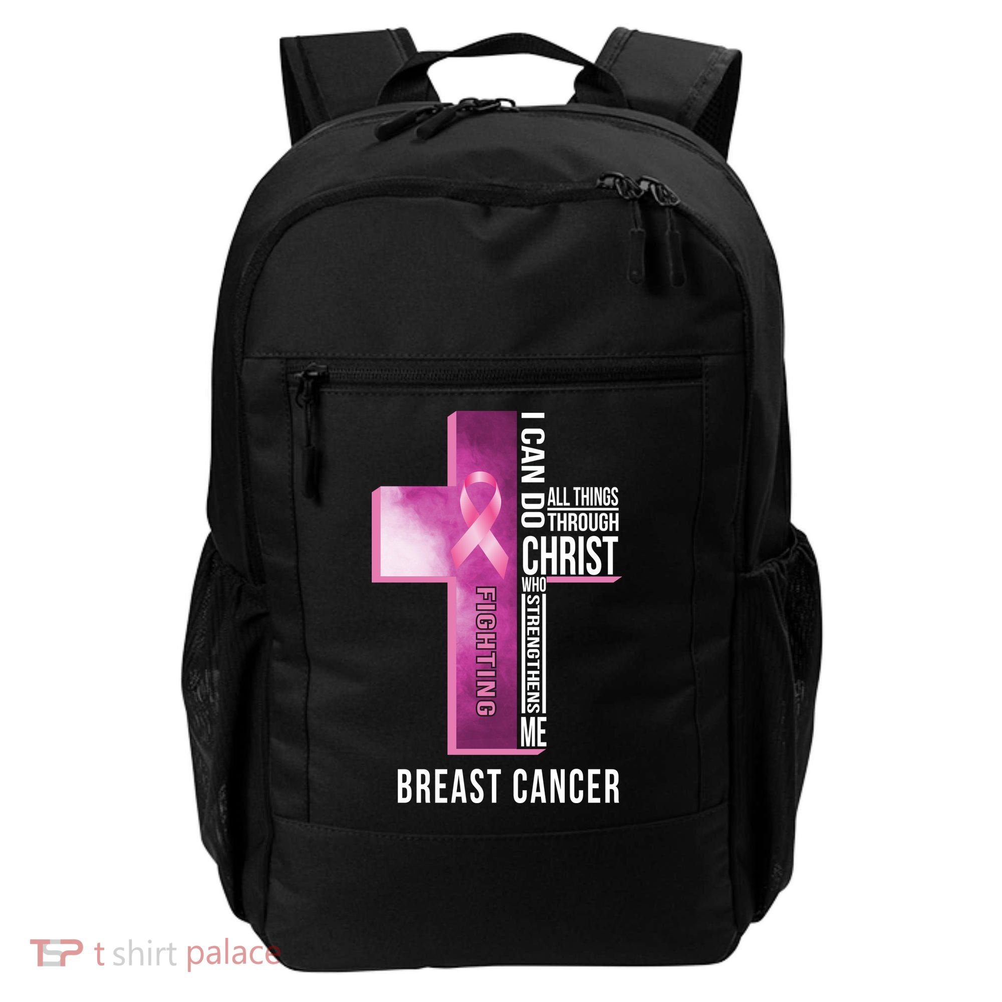Breast Cancer I Can Do All Thing Through Christ Backpack