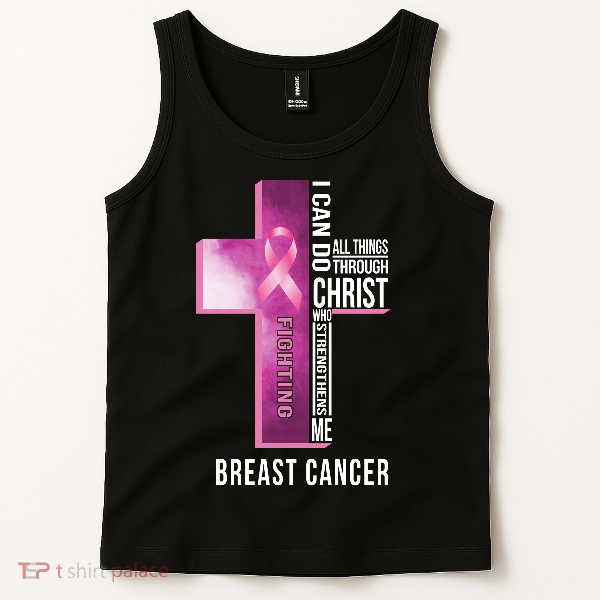 Breast Cancer I Can Do All Thing Through Christ Tank Top