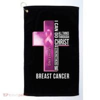 Breast Cancer I Can Do All Thing Through Christ Golf Towel thumb 0
