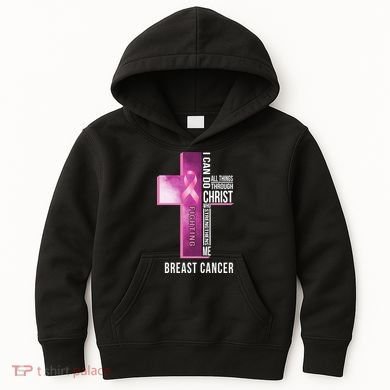 Breast Cancer I Can Do All Thing Through Christ Kids Hoodie