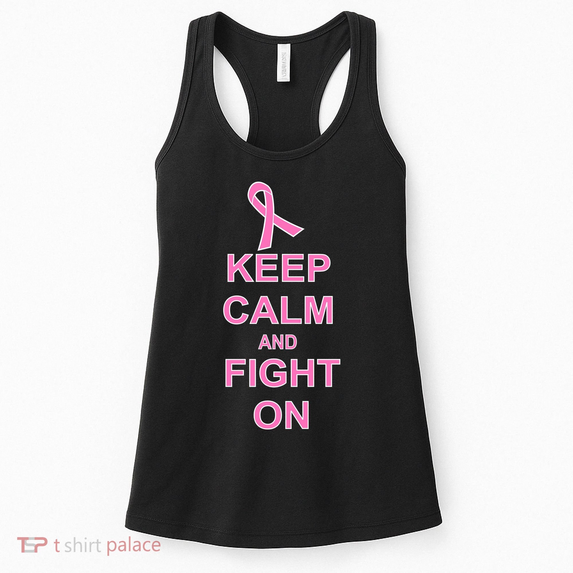 Breast Cancer Keep Calm And Fight On Women's Tank Top