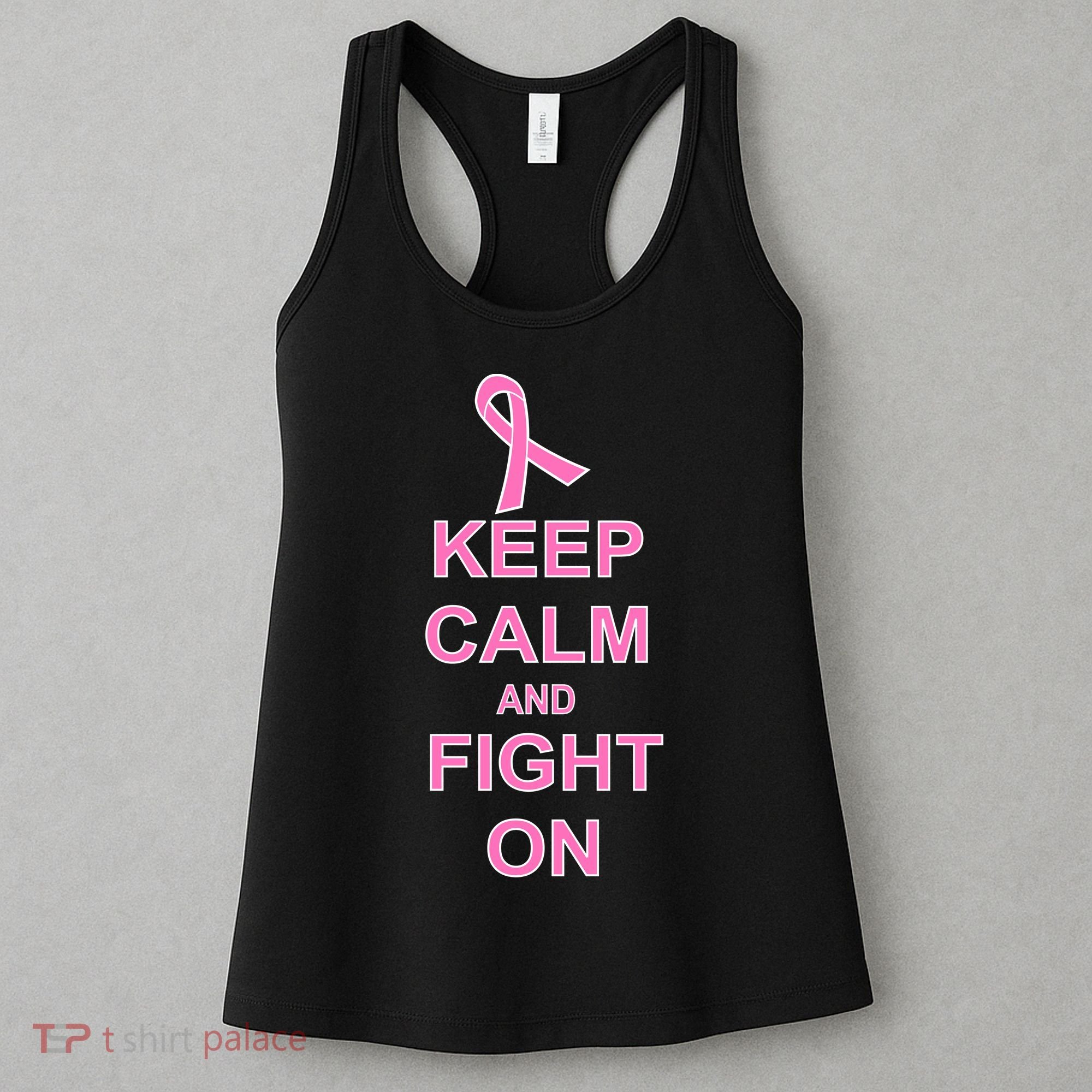 Breast Cancer Keep Calm And Fight On Women's Tank Top
