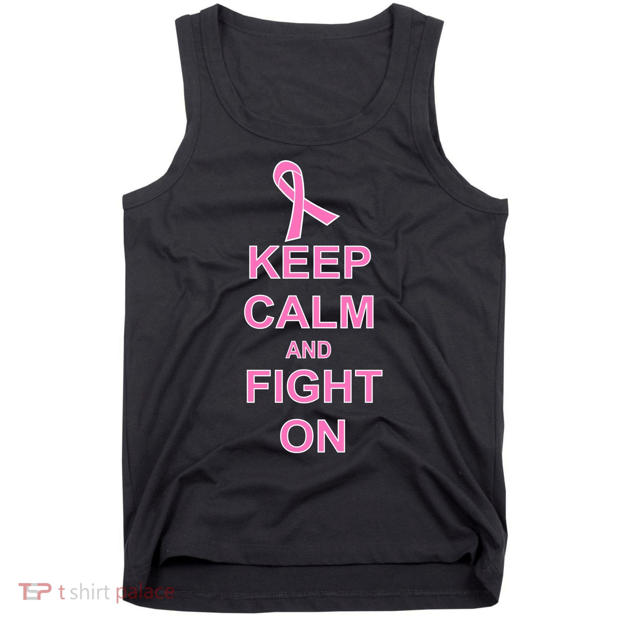 Breast Cancer Keep Calm And Fight On Tank Top