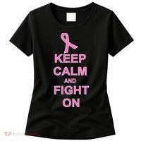 Breast Cancer Keep Calm And Fight On Women's T-Shirt thumb 0