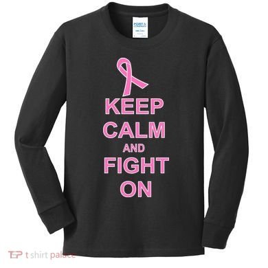 Breast Cancer Keep Calm And Fight On Kids Long Sleeve Shirt