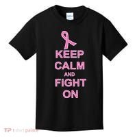 Breast Cancer Keep Calm And Fight On Kids T-Shirt thumb 0