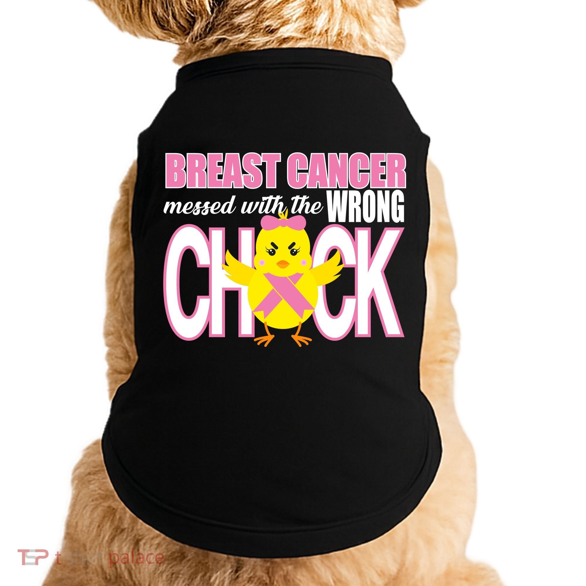 Breast Cancer Messed With The Wrong Chick Doggie Tank