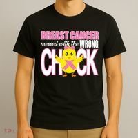 Breast Cancer Messed With The Wrong Chick T-Shirt thumb 3