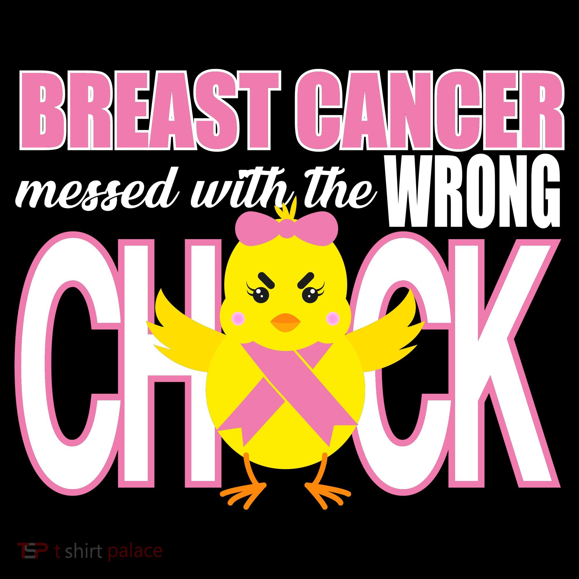Breast Cancer Messed With The Wrong Chick Button