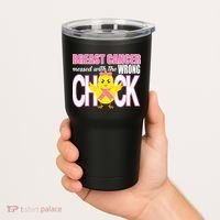 Breast Cancer Messed With The Wrong Chick Tumbler thumb 2