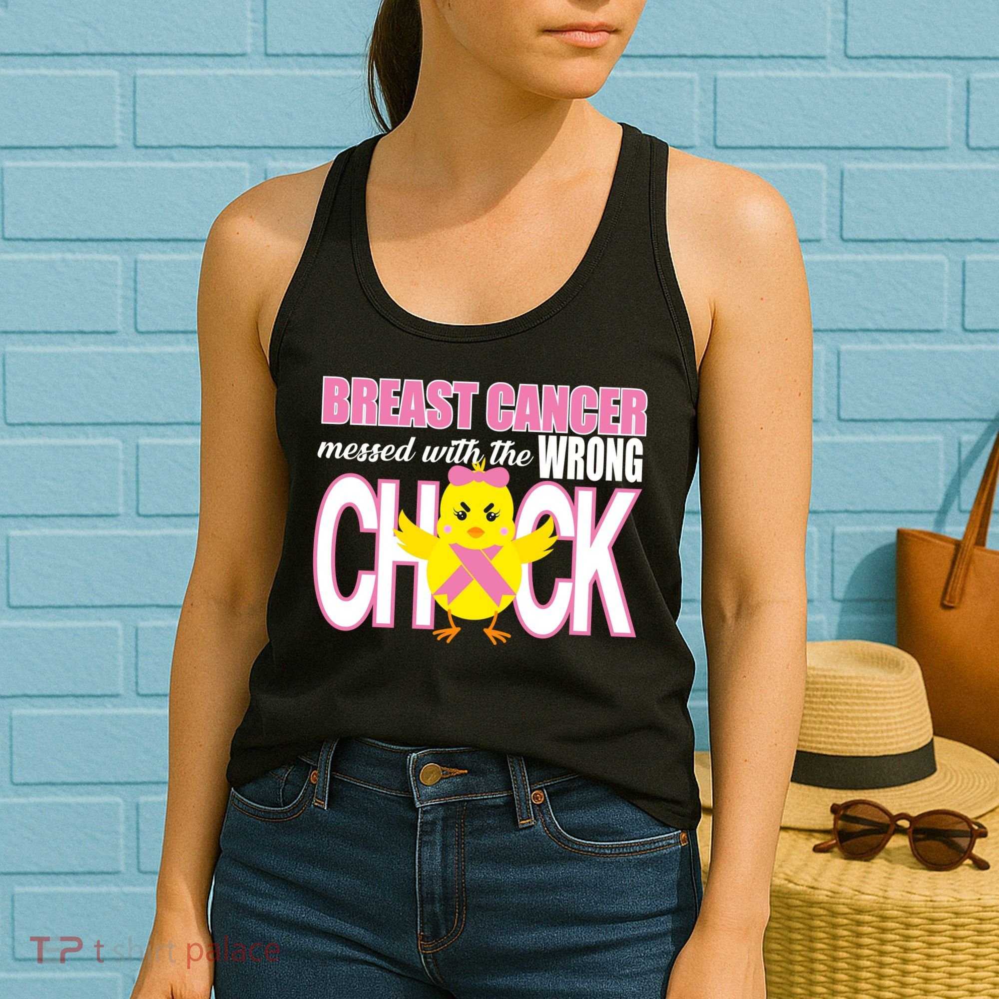 Breast Cancer Messed With The Wrong Chick Women's Tank Top