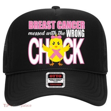 Breast Cancer Messed With The Wrong Chick Hat