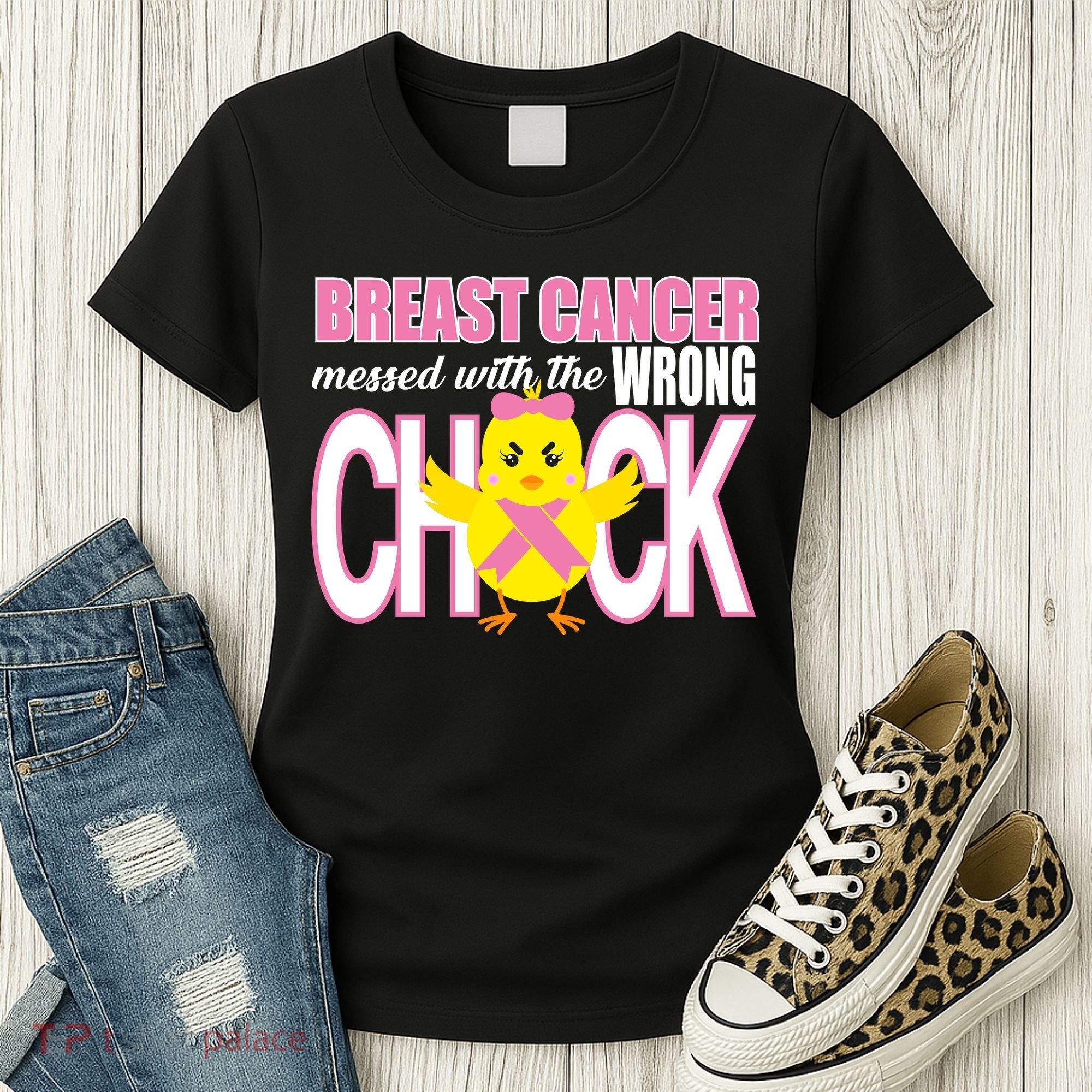 Breast Cancer Messed With The Wrong Chick Women's T-Shirt