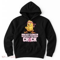 Breast Cancer Messed With The Wrong Chick Funny Hoodie thumb 0