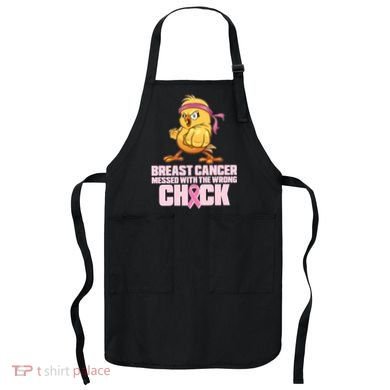 Breast Cancer Messed With The Wrong Chick Funny Apron