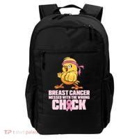 Breast Cancer Messed With The Wrong Chick Funny Backpack thumb 0