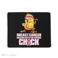 Breast Cancer Messed With The Wrong Chick Funny Mousepad thumb 0