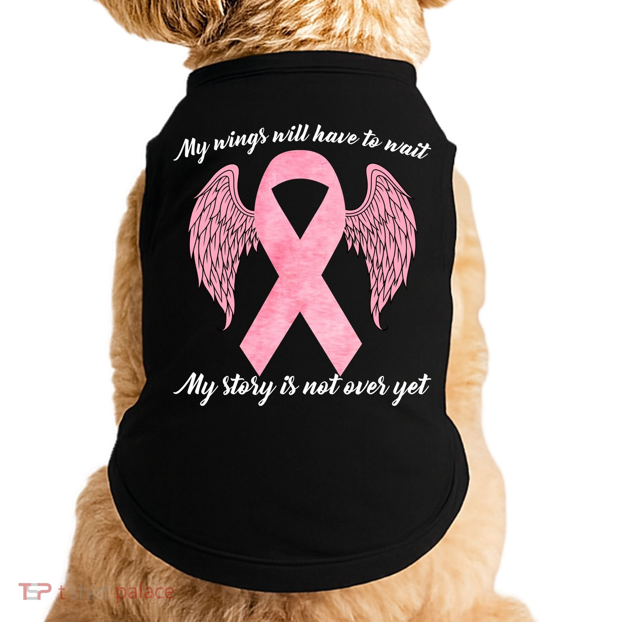 Breast Cancer My Wings Will Have To Wait Doggie Tank