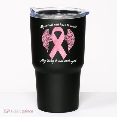 Breast Cancer My Wings Will Have To Wait Tumbler