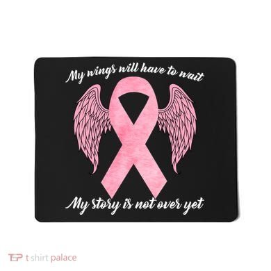 Breast Cancer My Wings Will Have To Wait Mousepad